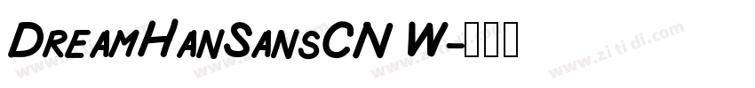 DreamHanSansCN W字体转换